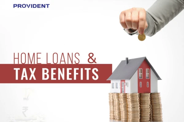 Home Loan & Tax Benefits