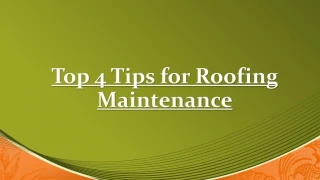 Various Roofing Maintenance Tips - slide 1