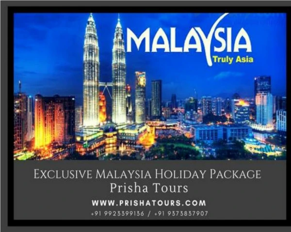 Travel with Prisha Tours to make memories all around Malaysia