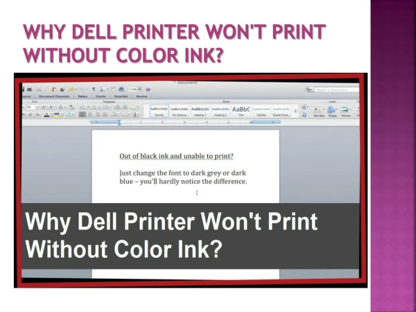 Why Dell Printer Won't Print Without Color Ink?