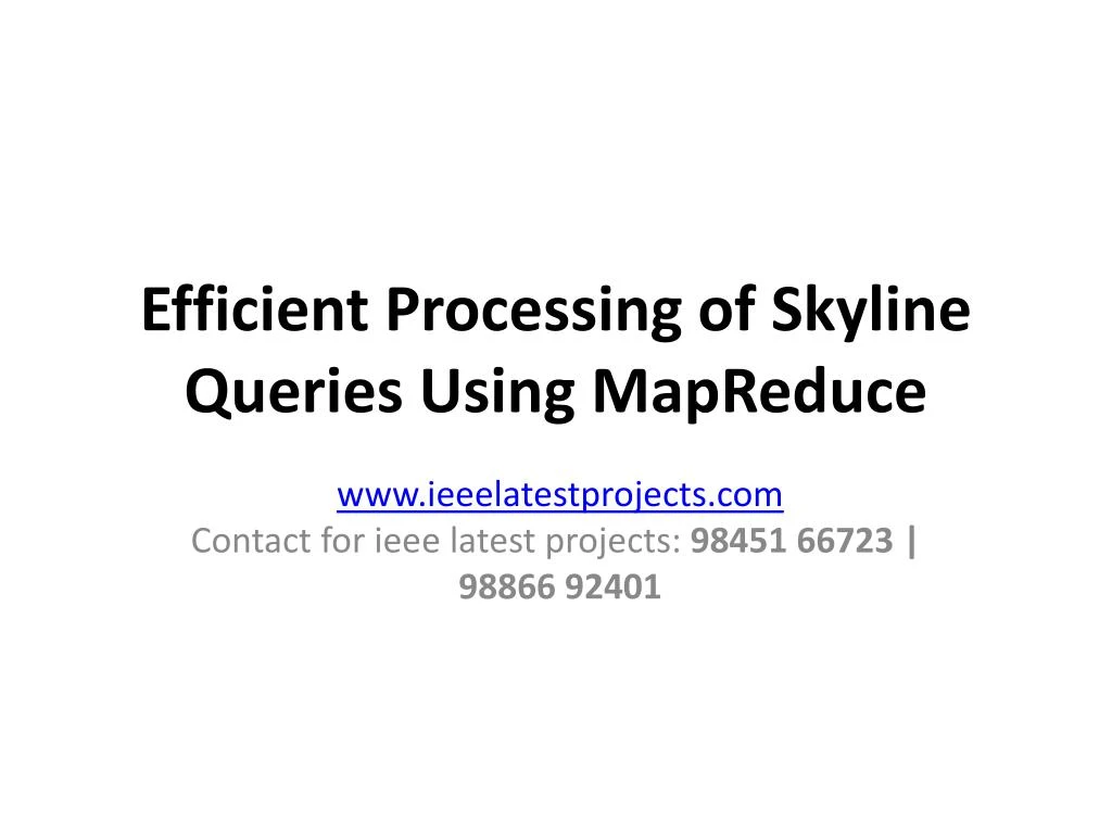 efficient processing of skyline queries using mapreduce