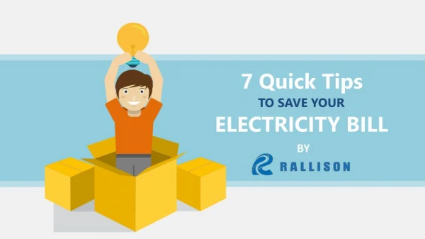 Quick Tips to Save Electricity