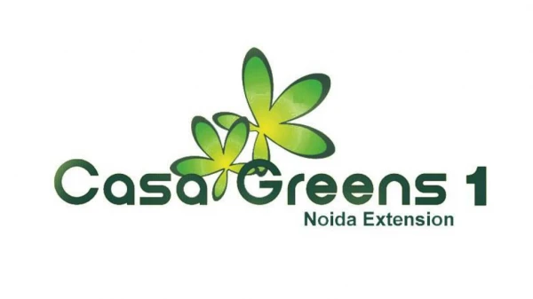Casa Greens - Noida Extension