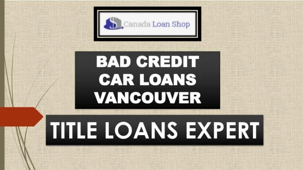 Get Cheap Bad Credit Car Loans Vancouver