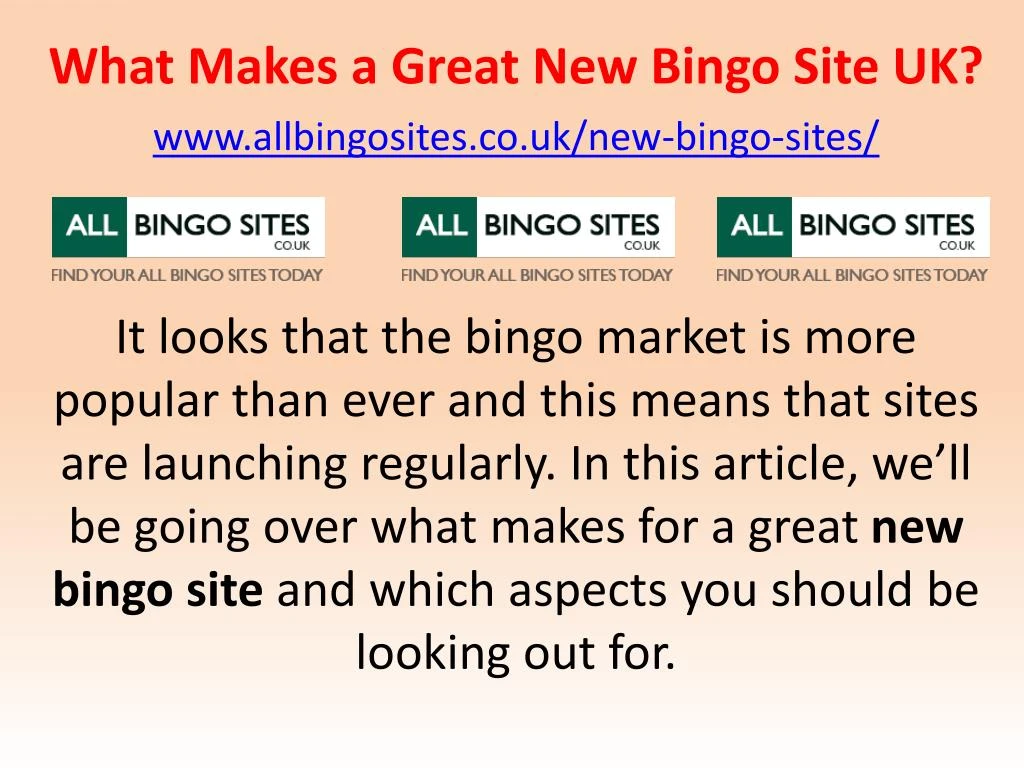 what makes a great new bingo site uk www allbingosites co uk new bingo sites