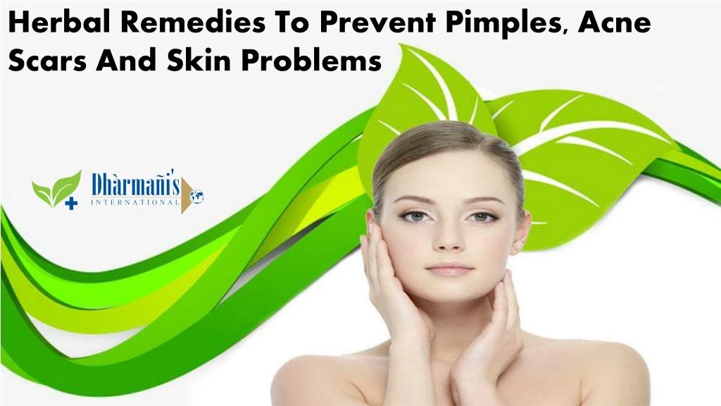herbal remedies to prevent pimples acne scars