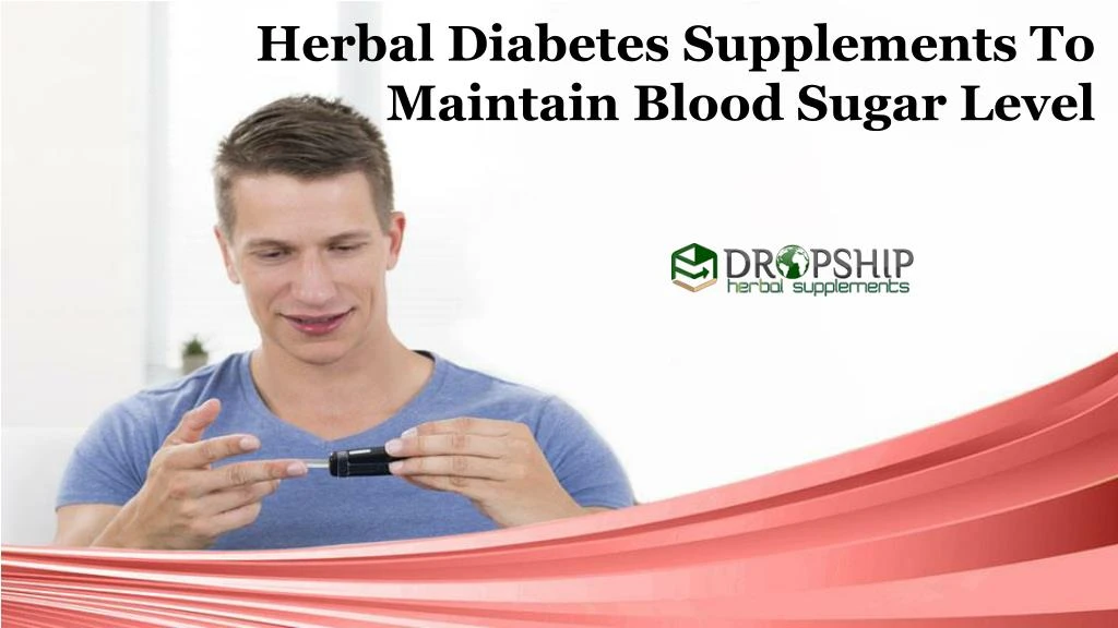 herbal diabetes supplements to maintain blood