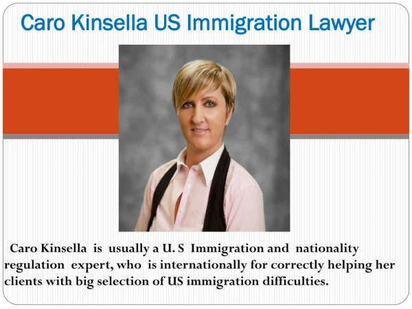 Meet US Immigration Law Offices of Caro Kinsella Dublin