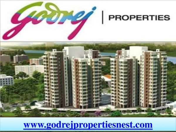 Prefer Godrej Nest Properties Apartment to enjoy present way of life