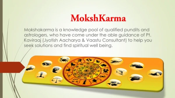 Uploading Mokshkarma Astrologer and Vastu Consultants in Delhi, NCR, Vanaransi, India