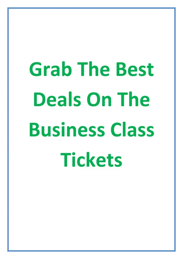 Grab The Best Deals On The Business Class Tickets