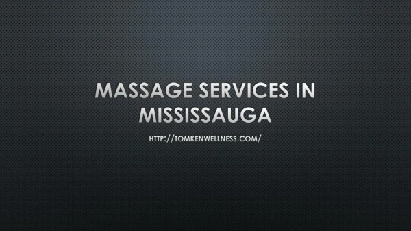 Top Massage Services in Mississauga