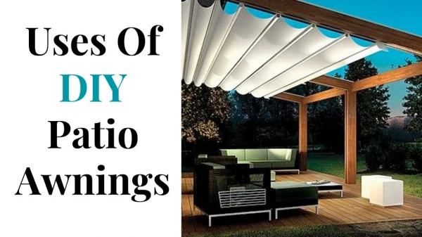 Shade your patio with a DIY Awning!