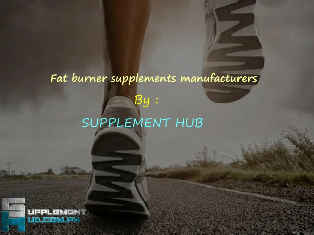 fat burner supplements manufacturers