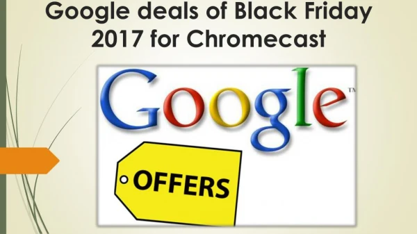 Google deals of black friday 2017