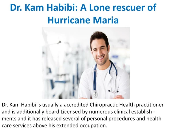 Dr. Kam Habibi Helps Aid Puerto Rico After Hurricane Maria