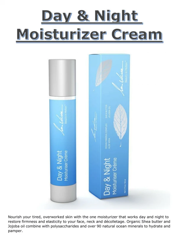 Day & Night Moisturizer Cream