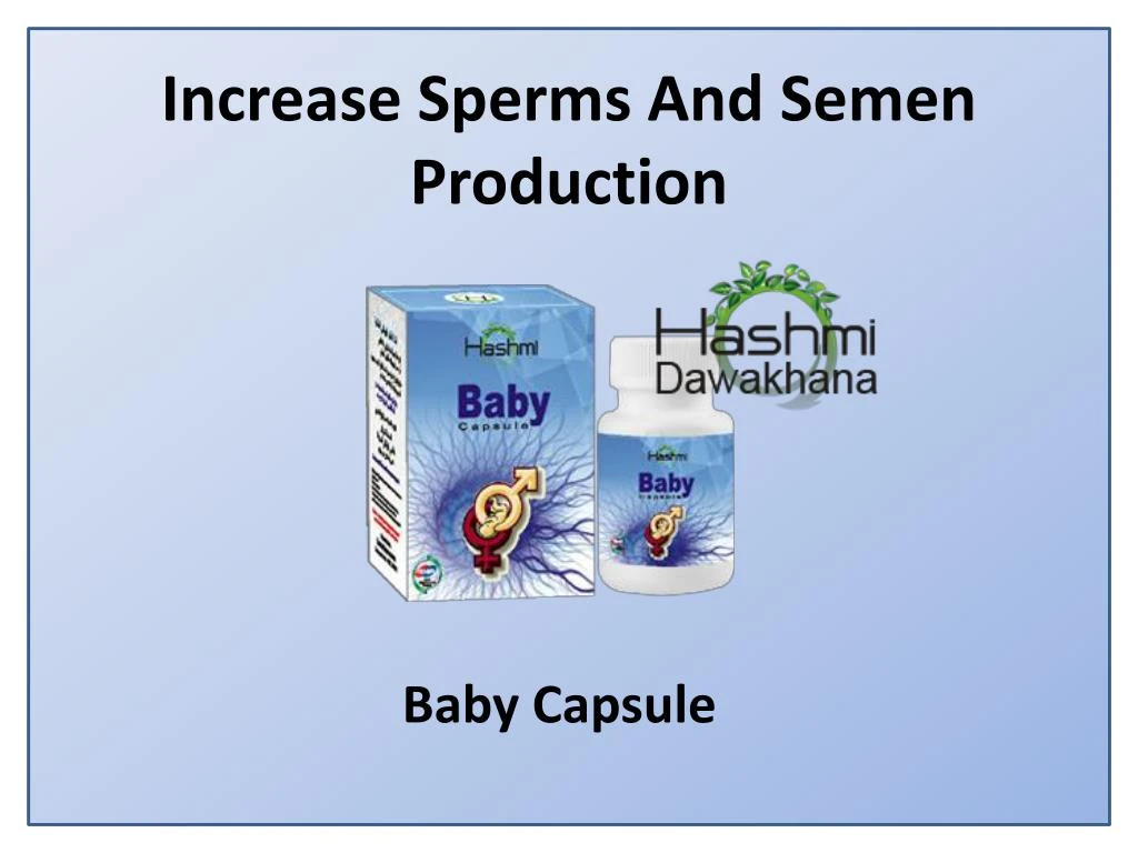 increase sperms and semen production