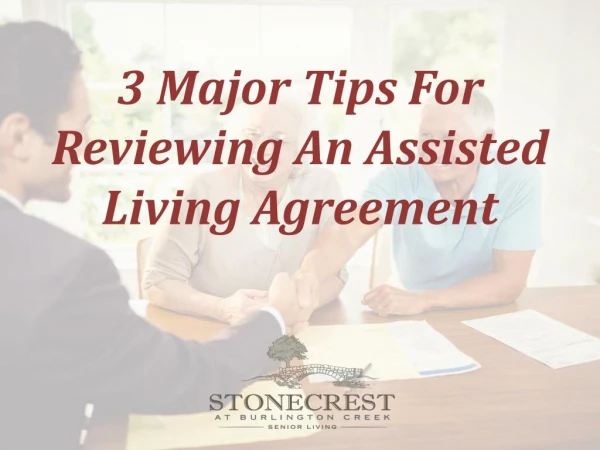 3 Tips For Reviewing An Assisted Living Agreement