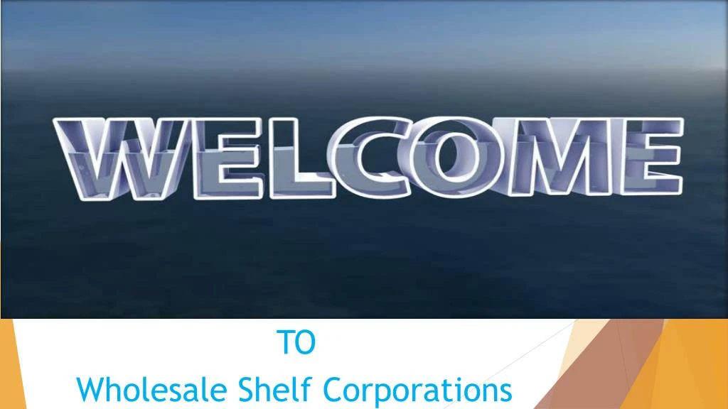 to wholesale shelf corporations