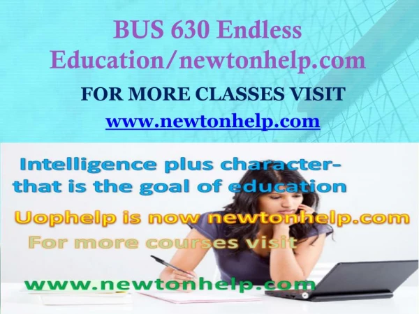 BUS 630 HOMEWORK perfect education/bus630homework.com