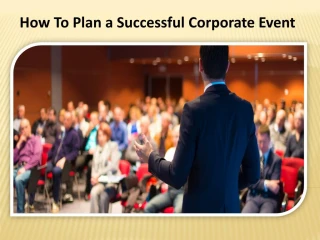 How To Plan a Successful Corporate Event - slide 1