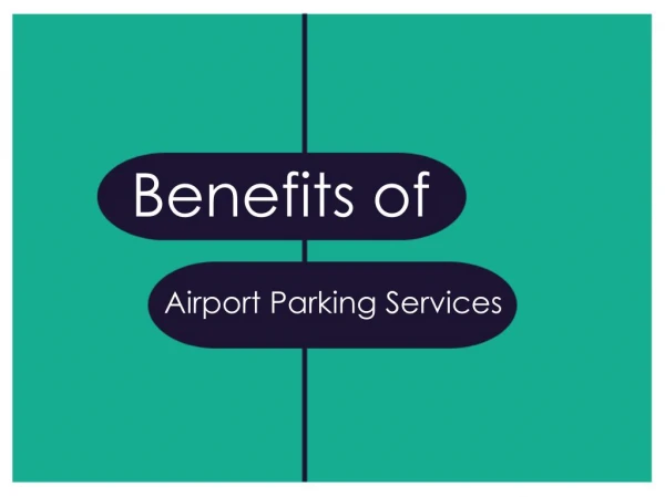 Benefits Of Airport Parking Services