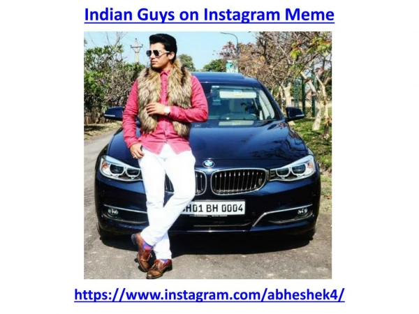 Awesom indian guys on instagram meme
