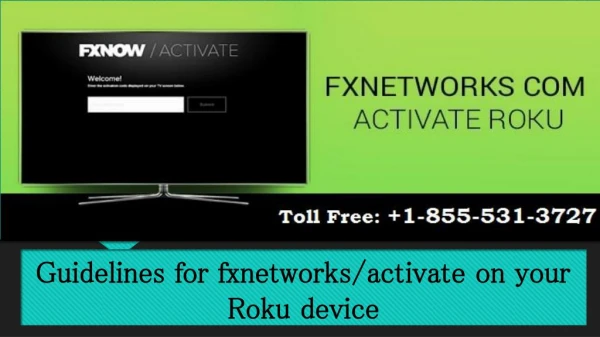 Get Complete Guidance for fxnetworks/activate on your Roku device