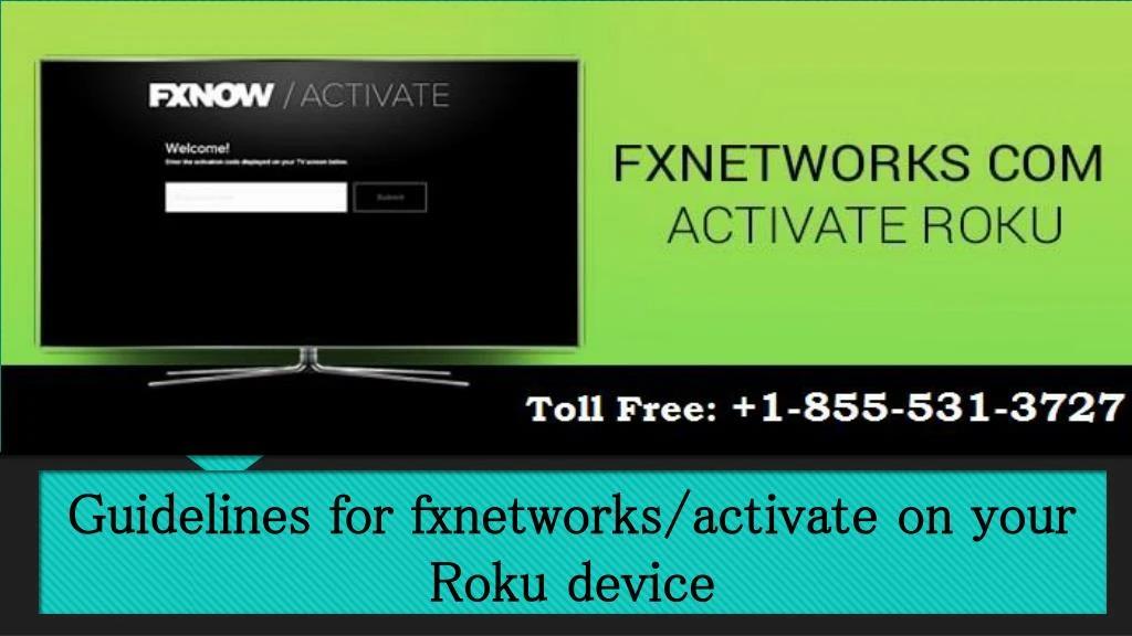 guidelines for fxnetworks activate on your roku device