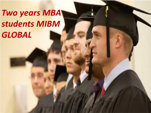 Two years MBA students to continue with a job while studying online