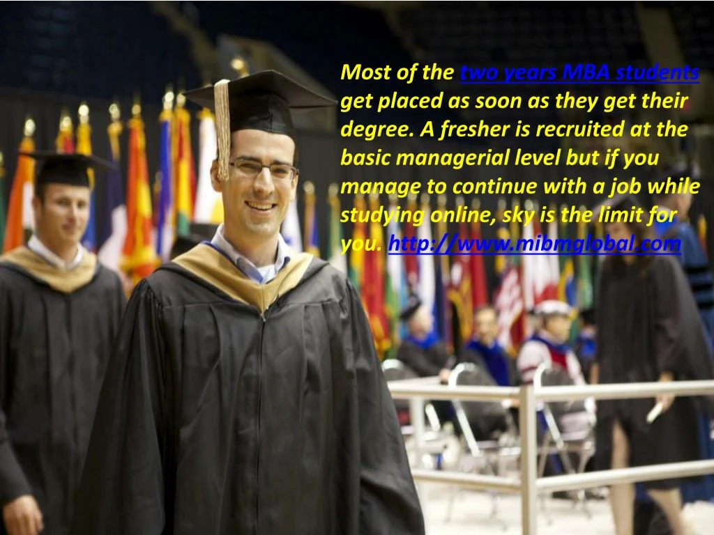 most of the two years mba students get placed