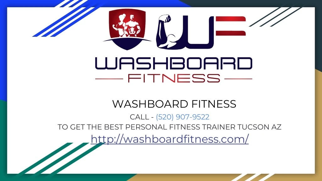 washboard fitness call 520 907 9522