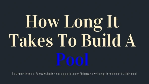 How Long It Takes To Build A Pool