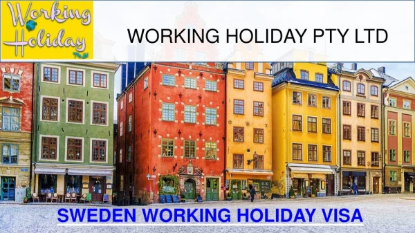 Sweden Working Holiday Visa - Working Holiday