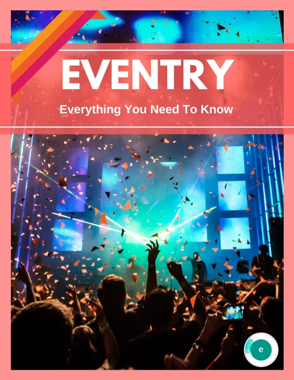 Eventry - Everything You Need To Know.