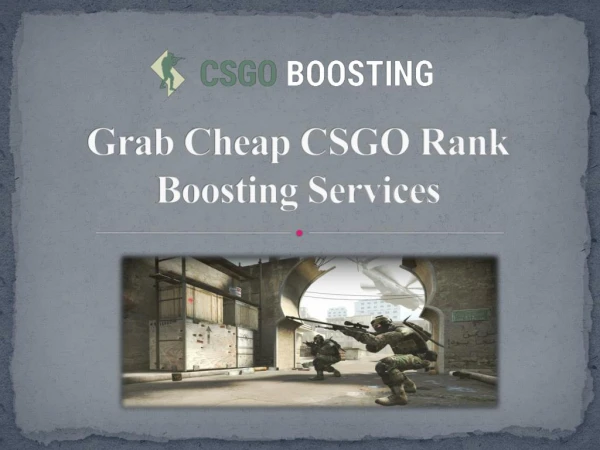 Grab Cheap CSGO Rank Boosting Services