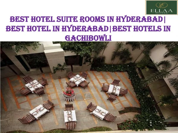 Best Hotel Suite Rooms in Hyderabad| Best Hotel in Hyderabad|Best Hotels in Gachibowli