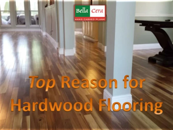 Top Reason for Hardwood Flooring