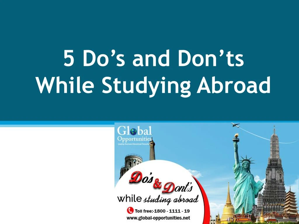 5 do s and don ts while studying abroad