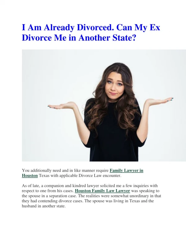 I Am Already Divorced. Can My Ex Divorce Me in Another State?