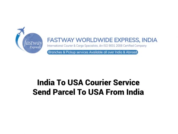 India To USA Courier Service | Send Parcel To USA From India