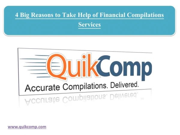 4 Big Reasons to Take Help of Financial Compilations Services