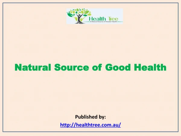 Health Tree-Natural Source of Good Health