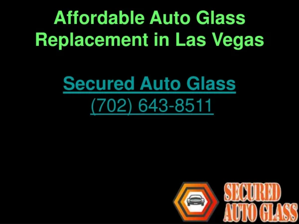 Affordable auto glass replacement in las vegas
