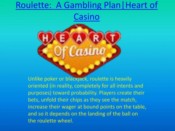 Roulette: A Gambling Plan|Heart of Casino