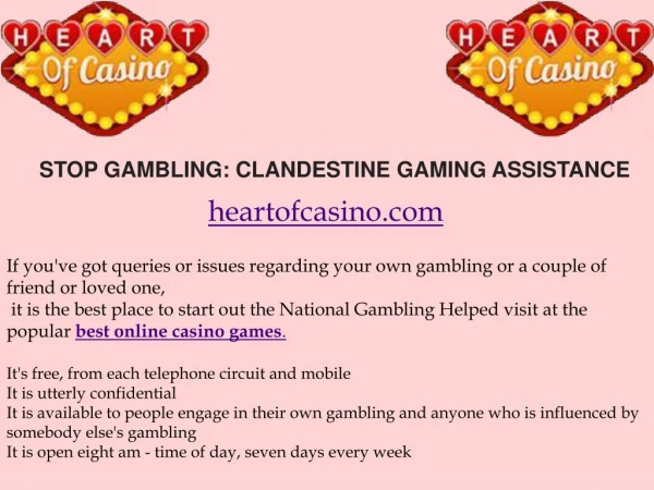 STOP GAMBLING: CLANDESTINE GAMING ASSISTANCE