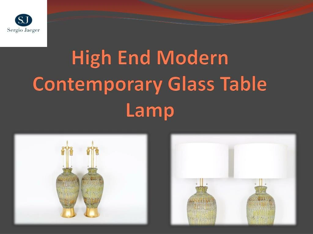 high end modern contemporary glass table lamp