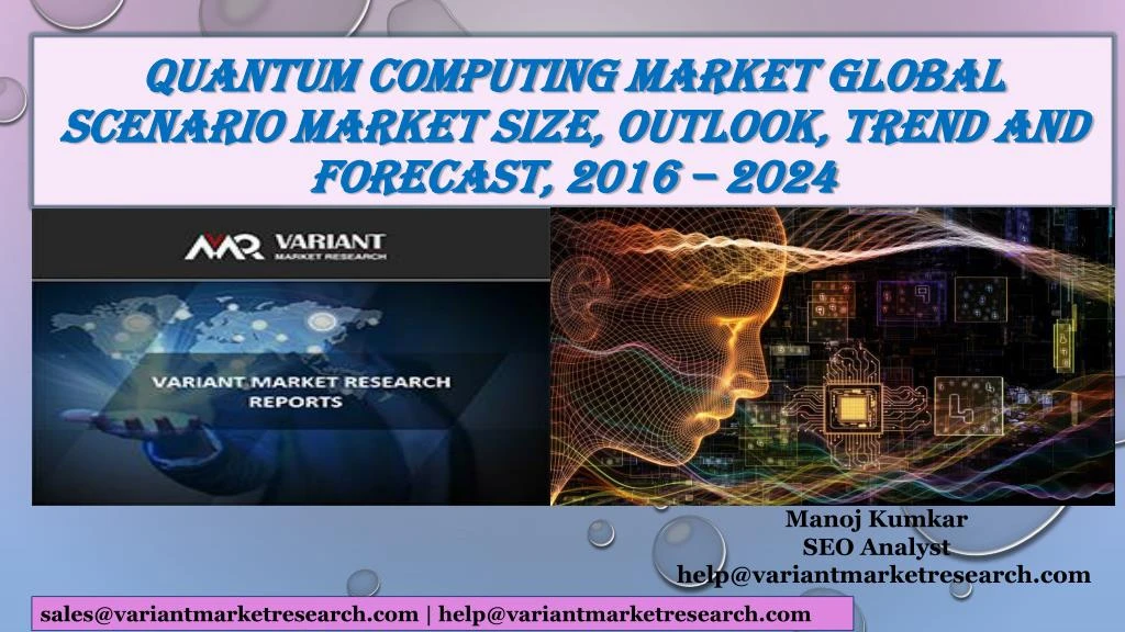 quantum computing market global scenario market size outlook trend and forecast 2016 2024