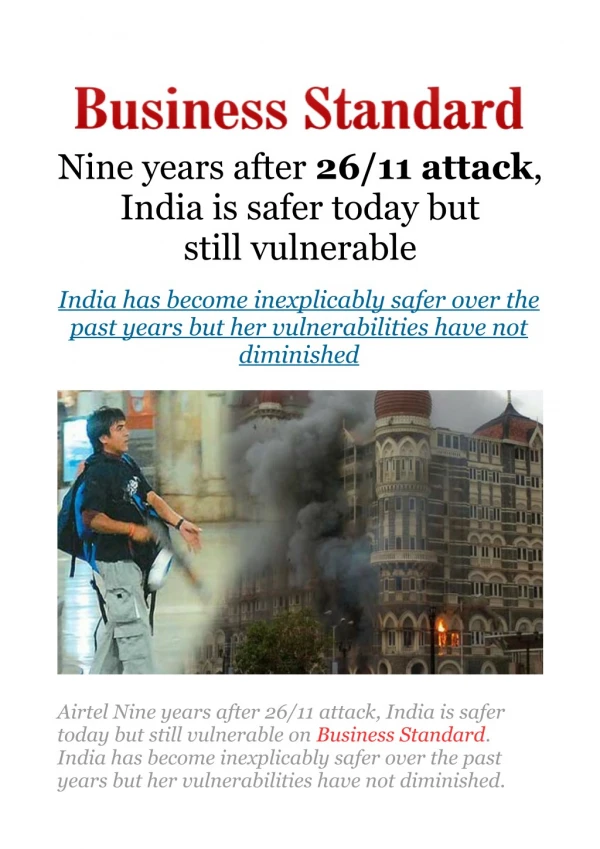 Nine years after 26/11 attack, India is safer today but still vulnerable